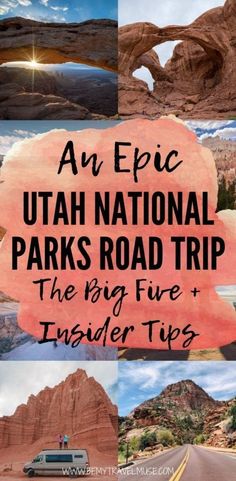 an epic utah national parks road trip the big five insider tips