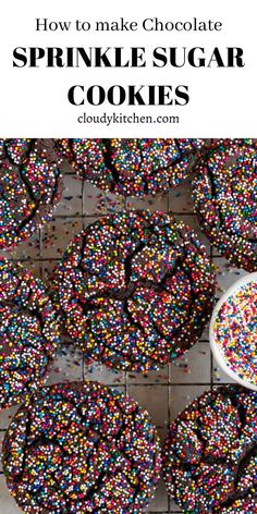 sprinkle sugar cookies on a table with the words how to make chocolate sprinkle sugar cookies