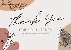 thank you for your order with flowers and leaves