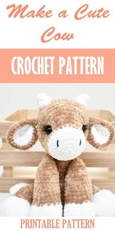 a brown and white stuffed cow sitting in front of a wooden crate with text overlay that reads make a cute cow crochet pattern