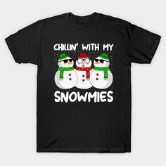 Get this 3 snowman designed apparel. With this "Chillin With My Snowmies" designed print outfit is the best for you this Christmas season. We pride ourselves in offering a wide selection of fun to wear t-shirts, hoodies, sweatshirts and other apparel that are funny yet sophisticated, relates to people of all ages and would look great on any occasion. -- Choose from our vast selection of Crewneck and V-Neck T-Shirts to match with your favorite design to make the perfect graphic T-Shirt. Pick your Funny Winter Holiday T-shirt, Winter Holiday Funny T-shirt, Chillin With My Snowmies, Funny Snowman, Christmas T Shirt Design, Christmas T Shirts, Christmas Designs, Christmas Season, Christmas Women