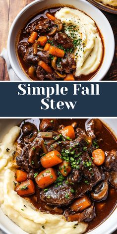 two pictures with the words simple fall stew and mashed potatoes