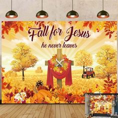 a wall mural with the words, fall for jesus he never leaves and an image of a