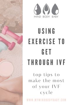 A woman drinks a pink smoothie while sitting cross legged on a yoga mat beside pink hand weights.  Text overlaps "Using exercise to get through IVF: top tips to make the most of your IVF cycle.   www.mymindbodybaby.com" Ivf Calendar, Pregnancy Prayer, Help Getting Pregnant, 30 Day Ab Challenge, Chances Of Pregnancy