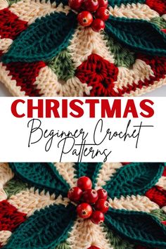 a crocheted christmas ornament with berries on it and the words, christmas beginner crochet patterns