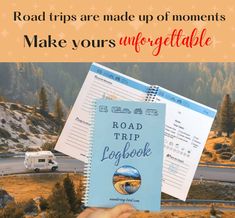 road trip made up of moments make yours unforgettable book in hand