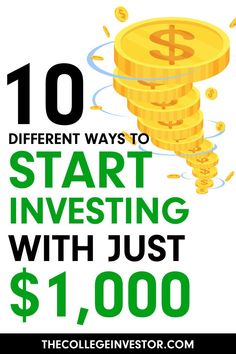 a stack of coins with the words 10 different ways to start investing with just $ 1,