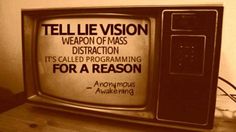 Television the drug of the nation. Mainstream Media propaganda is Mind Control programming. But beware of the alternative "truth movement" media too. Much of it has been co-opted and fed dis-info  to further their evil system agenda. https://web.archive.org/web/20140409205631/http://blog.redefininggod.com/2013/06/17/lightworkers-welcome-to-the-borg-basel-iii-and-total-financial-control.aspx Media Quotes, Free Thinker, Wake Up Call, Thoughts Quotes, Google Chat, Blog Post, How To Become, Inspirational Quotes, Mindfulness