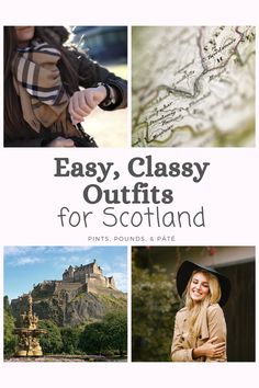 the cover of easy, classy outfits for scotland with pictures of castles and people