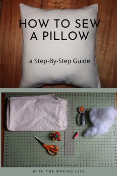 how to sew a pillow with step - by - step instructions