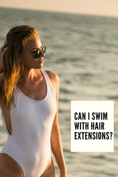 In today's blog, you will learn how you can get the most out of this summer while wearing hair extensions, both in the pool and on the sea! Glue In Hair Extensions, Cleansing Shampoo, Pool Hairstyles, Healthy Hair Tips, Full Hair, Hair Maintenance, In The Pool