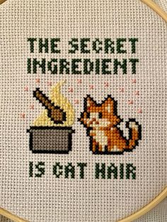 the secret ingredient is cat hair cross stitch pattern