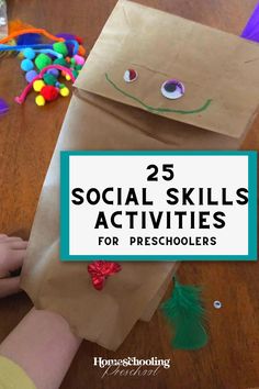 a paper bag with the words 25 social skills for preschoolers on it and an image of