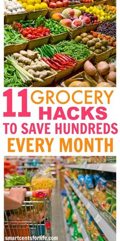 grocery hacks to save hundreds every month, including shopping for groceries and other items