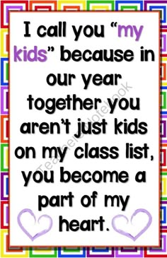 a card with the words i call you my kids because in our year together, you aren