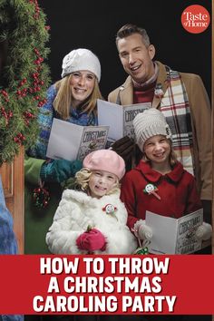 a group of people standing next to each other in front of a christmas tree with the words how to throw a christmas caroling party