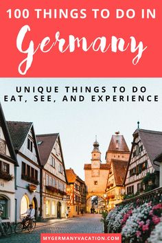 germany with text overlay that reads, 100 things to do in germany unique things to do eat and experience