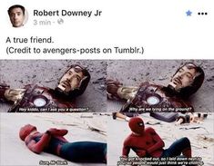 an image of a man laying down on the ground with caption that reads, robert downey jr a true friend cret to avengers - posts on tumbi