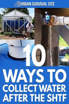 10 ways to collect water after the shift in urban survival site, with text overlay that reads 10 ways to collect water after the shift