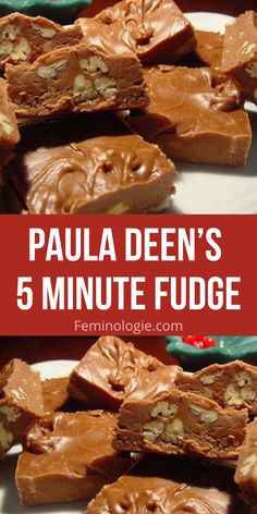 some pieces of fudge on a plate with the words, paula deen's 5 minute fudge