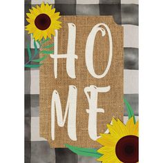 a burlap sign with sunflowers and the words oh me on it