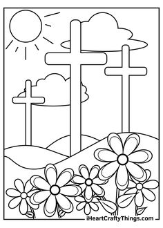 a cross and flowers with the sun in the sky above it coloring page for kids