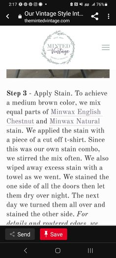 an image of a page on a cell phone with the text'step 3 apply stain to achieve and burn color, we mix equal parts of minwax