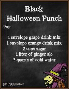 a chalkboard with an image of a witch drinking from a cup and the words black halloween punch on it