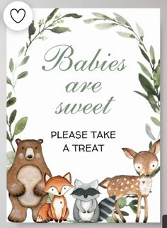 a baby's are sweet sign with woodland animals and leaves on the bottom corner