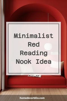 Minimalist red reading nook with a cozy bench and decorative lamp.