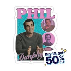 a sticker with the words phil on it and two photos of him in different colors