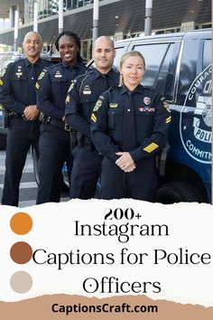 three police officers standing in front of a van with the caption instagram captions for police officers