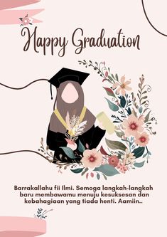 a graduation card with an image of a graduate in a mortar cap and gown surrounded by flowers