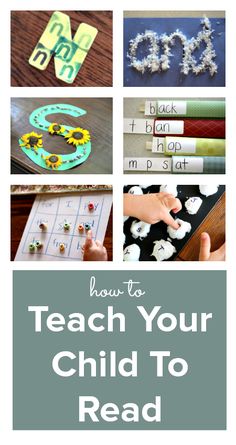 the words teach your child to read are shown in this collage with images of letters and