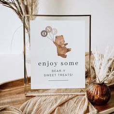 there is a sign that says enjoy some beary sweet treats