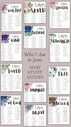 the who i am in jesus soap study guide is shown with flowers and words on it