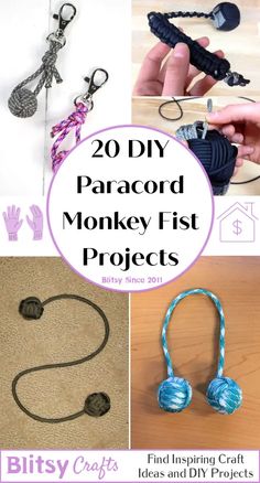 20 diy paracord monkey fist projects with text overlay that reads 20 diy paracord monkey fist projects