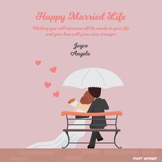 a man and woman sitting on a bench under an umbrella with the words happy married life