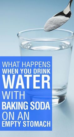 a spoon in a glass with water and baking soda on an empty stomach text reads, what happens when you drink water with baking soda on an empty stomach