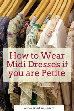 How To Dress In Your 70's, Petite Midi Dress, Dress For Petite Women, Clothing Tips