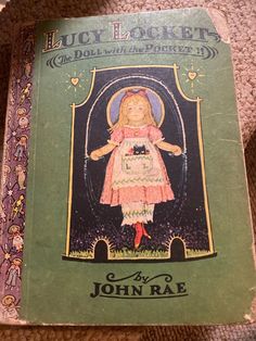 Lucy Locket book.  1928. Binding good but pages coming loose as shown.  All pages present. Old Children's Books, Raggedy Ann, Children's Literature, Vintage Children's Books, Books For Teens, The Doll, Pocket Book, Children's Book Illustration, Antique Books