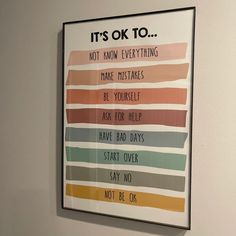 there is a poster on the wall that says it's ok to not know everything