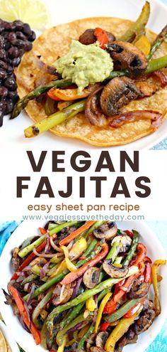 vegan fajitas are easy and delicious to make