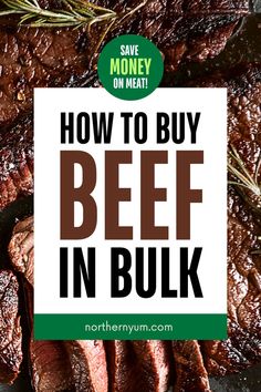 How to Buy Beef in Bulk Direct from Local Ranchers