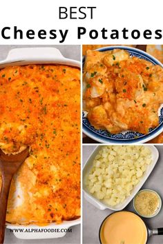 the best cheesy potatoes recipe is shown in this collage