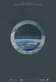 the poster for interstellar, an upcoming science fiction novel by author and director