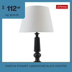 a black lamp with a white shade for $ 12 99 reg $ 350 00 martha stewart landsown black faceted