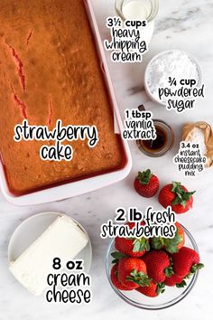 the ingredients to make strawberry cake are shown in this graphic above it's description