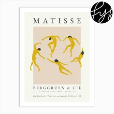 a poster with the words matissee in black and yellow on it, next to a