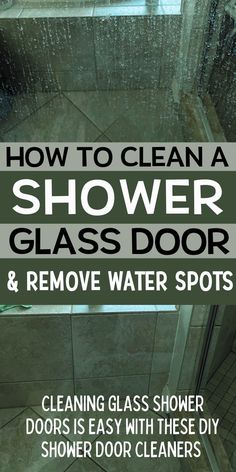 how to clean a shower glass door and remove water spots